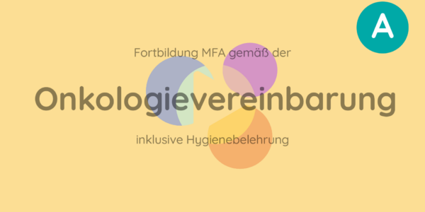 Fortbildung Onkologievereinbarung für MFA